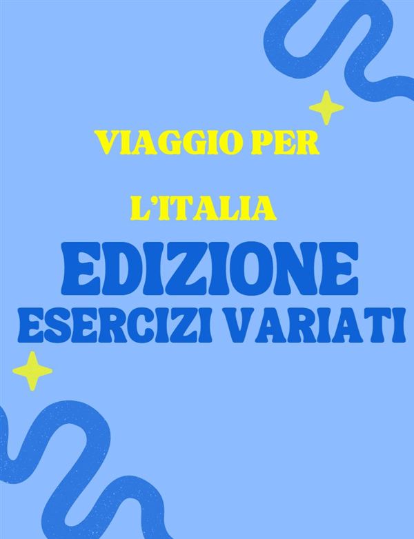 Cover of Viaggio per l'Italia: Edizione Esercizi Variati